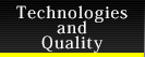 Technologies and Quality